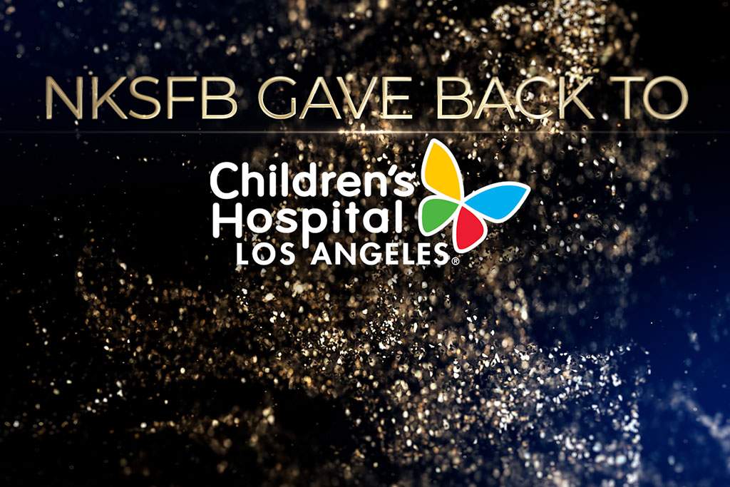 NKSFB gave back to Children's Hospital of Los Angeles